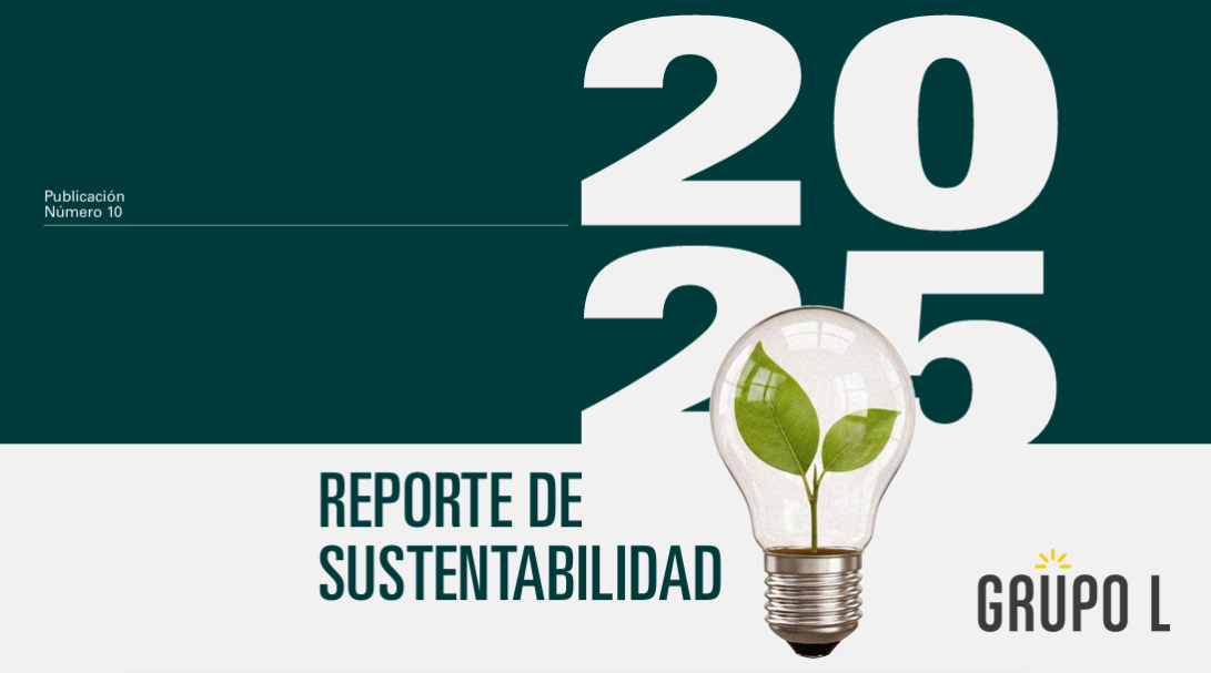 Compromiso en Acción: Grupo L Presenta su 10° Reporte de Sustentabilidad
