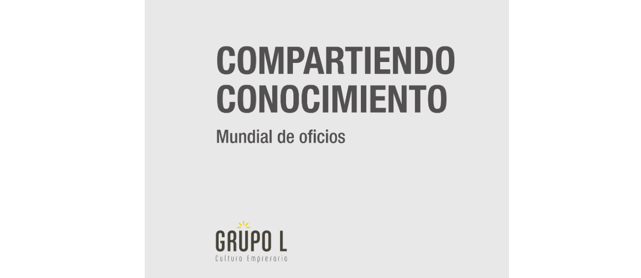 Grupo L acompaña a los estudiantes que se preparan para WorldSkills